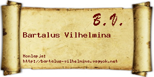 Bartalus Vilhelmina névjegykártya